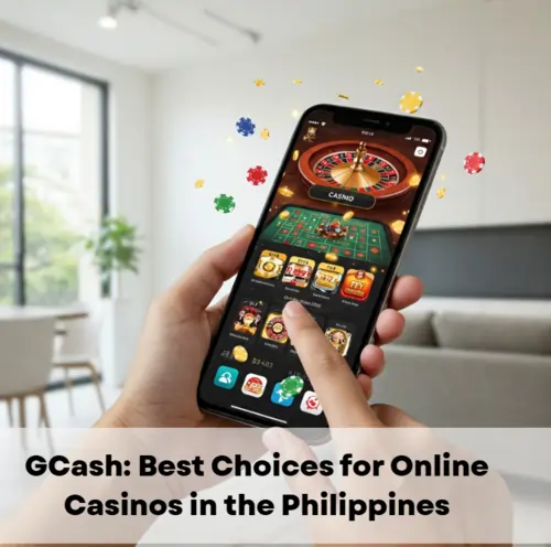 GCash: Best Choices for Online Casinos in the PH