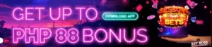 GET UP TO 88 BONUS
